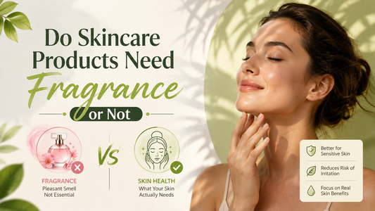 Do Skincare Products Need Fragrance? A skincare banner comparing fragrance with skin health, highlighting fragrance-free skincare benefits for sensitive and easily irritated skin.